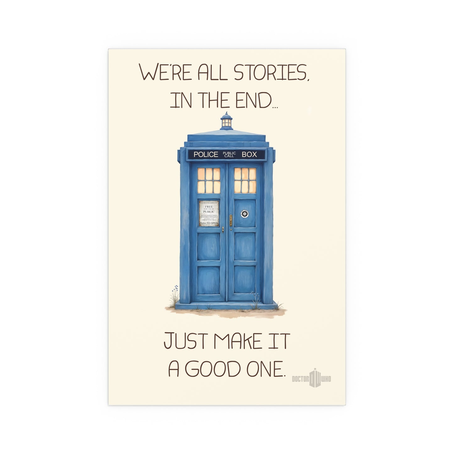 "We're all stories in the end..." TARDIS in Aesthetic Pastel