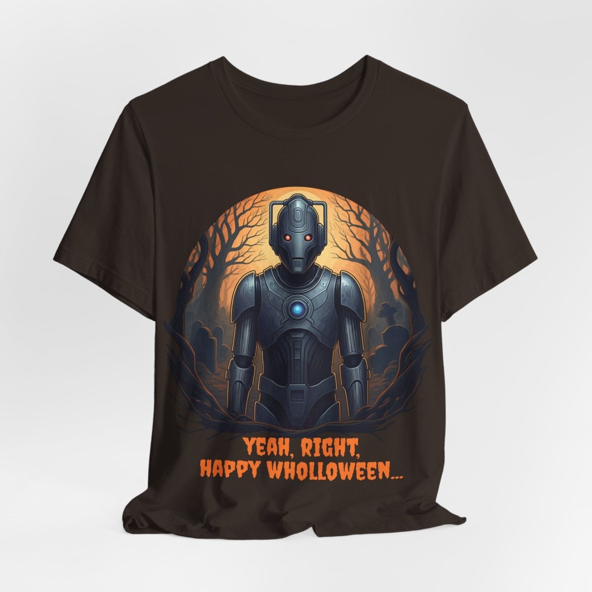 Cyber Man not feeling it Wholloween - wise T-shirt - soapbox169 - A Little Gift Shop