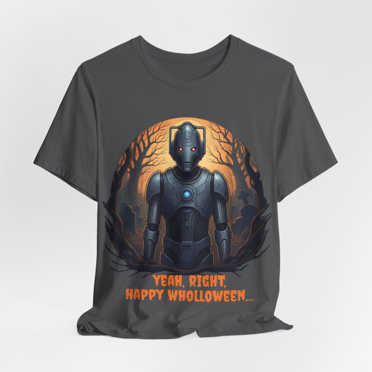 Cyber Man not feeling it Wholloween - wise T-shirt - soapbox169 - A Little Gift Shop