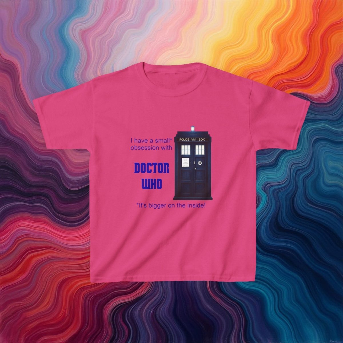 Doctor Who Obsession confession featuring The TARDIS - Kids Heavy Cotton T-shirt - soapbox169 - A Little Gift Shop