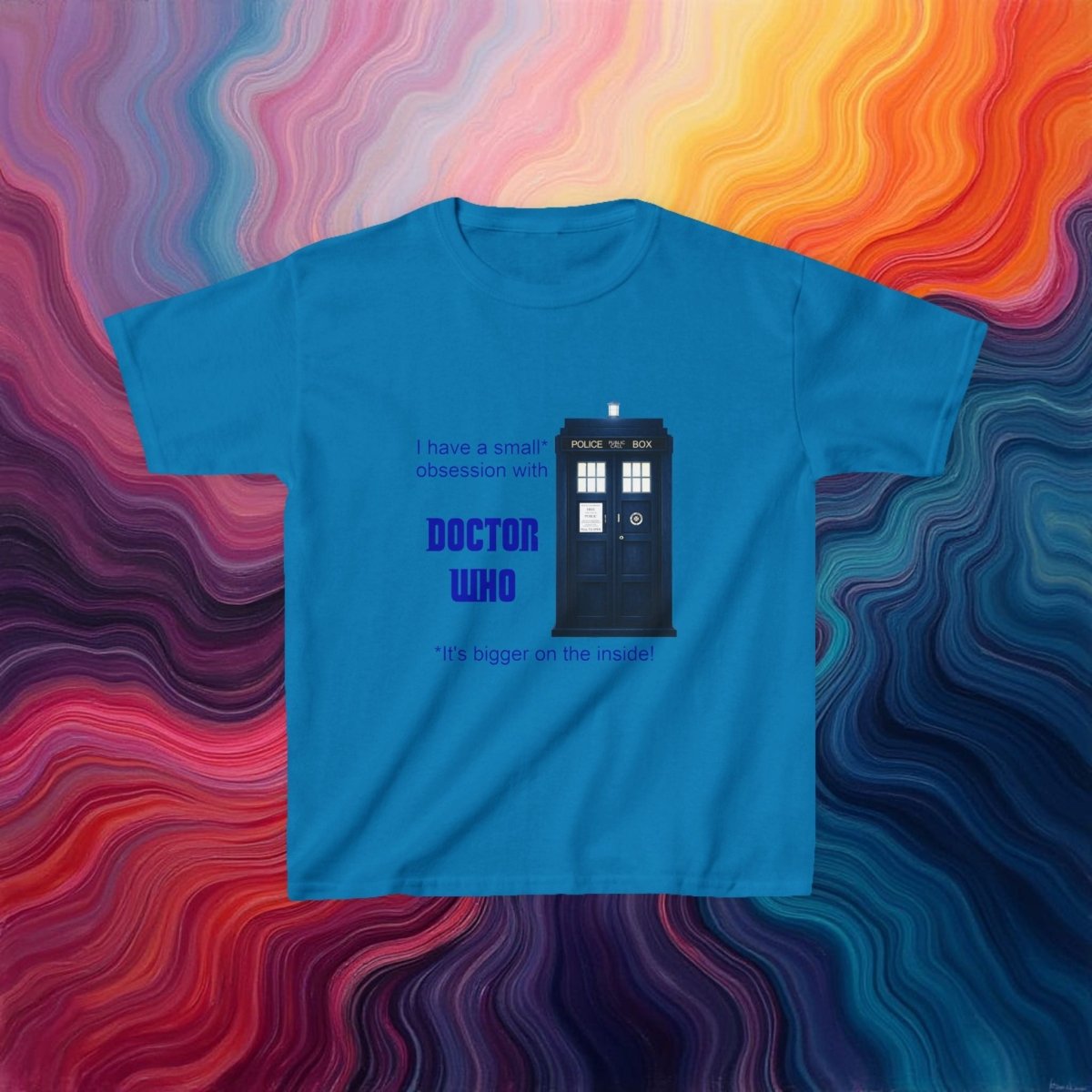 Doctor Who Obsession confession featuring The TARDIS - Kids Heavy Cotton T-shirt - soapbox169 - A Little Gift Shop