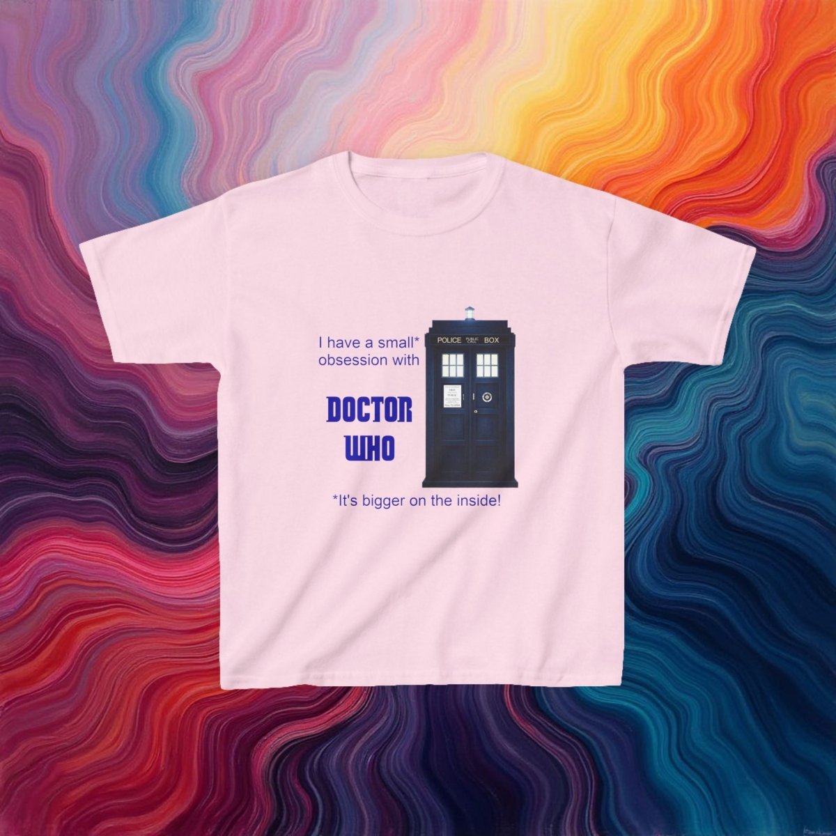 Doctor Who Obsession confession featuring The TARDIS - Kids Heavy Cotton T-shirt - soapbox169 - A Little Gift Shop