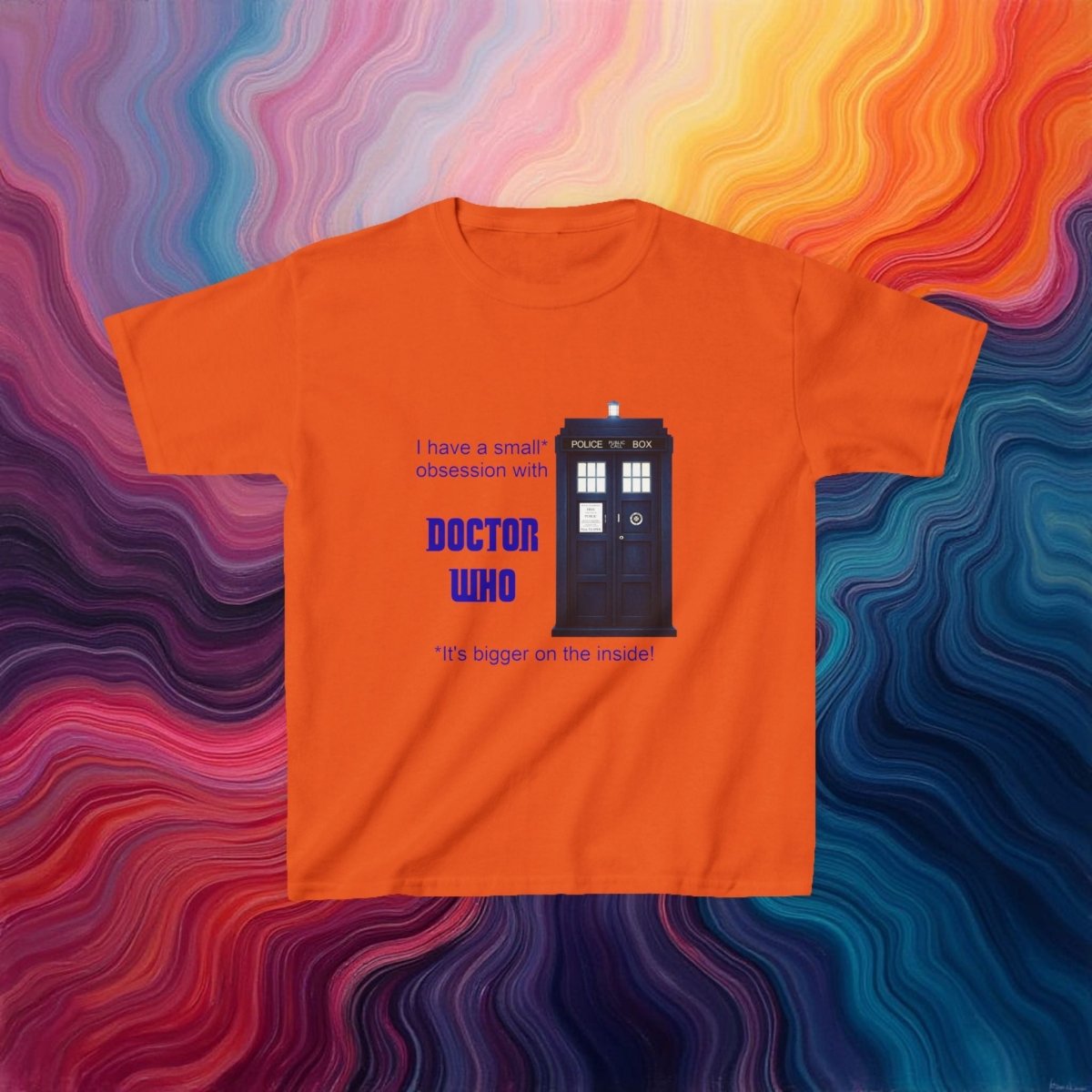 Doctor Who Obsession confession featuring The TARDIS - Kids Heavy Cotton T-shirt - soapbox169 - A Little Gift Shop