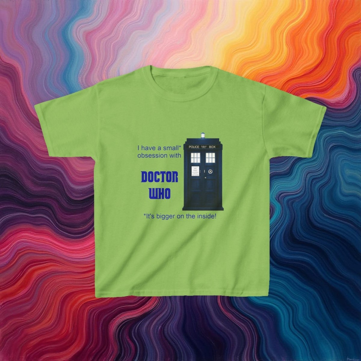 Doctor Who Obsession confession featuring The TARDIS - Kids Heavy Cotton T-shirt - soapbox169 - A Little Gift Shop