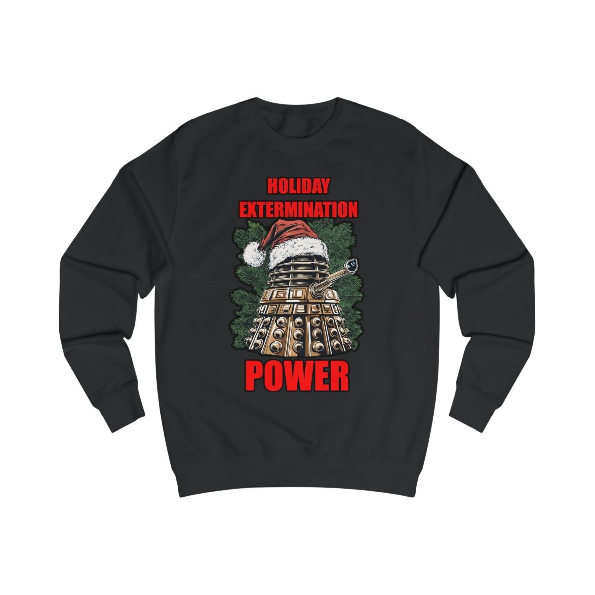 Xmas Power Mad Dalek Sweatshirt - soapbox169 - A Little Gift Shop
