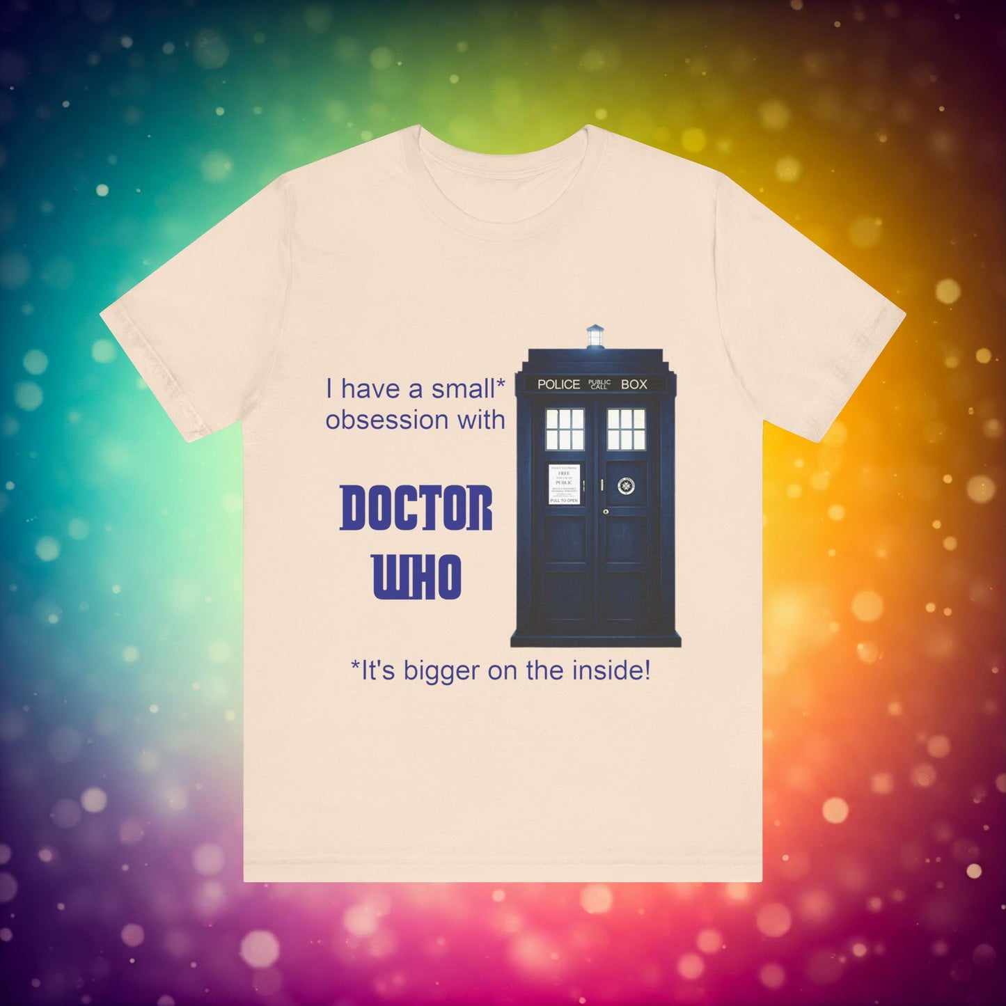 Doctor Who Obsession T-shirt featuring The TARDIS