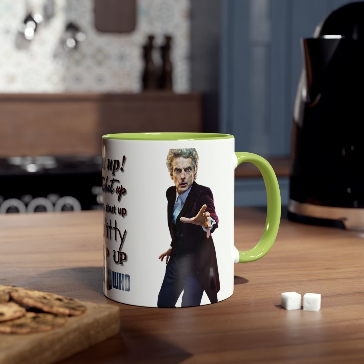 12th Doctor - Shut up! Just shut up shut up shut up Shutitty up up up - mug - Mug