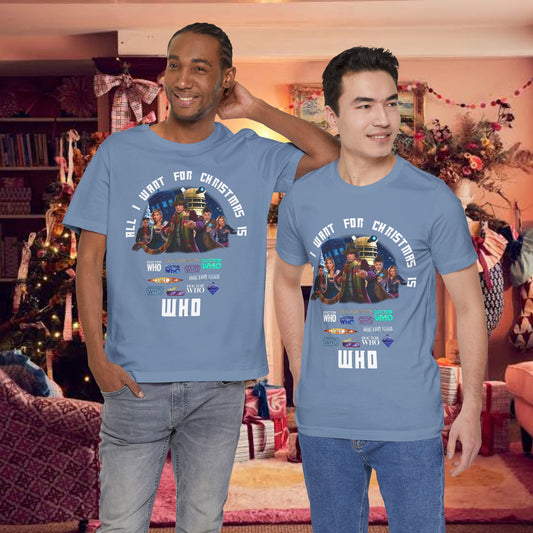 Doctor Who All I Want for Christmas is WHO T-shirt