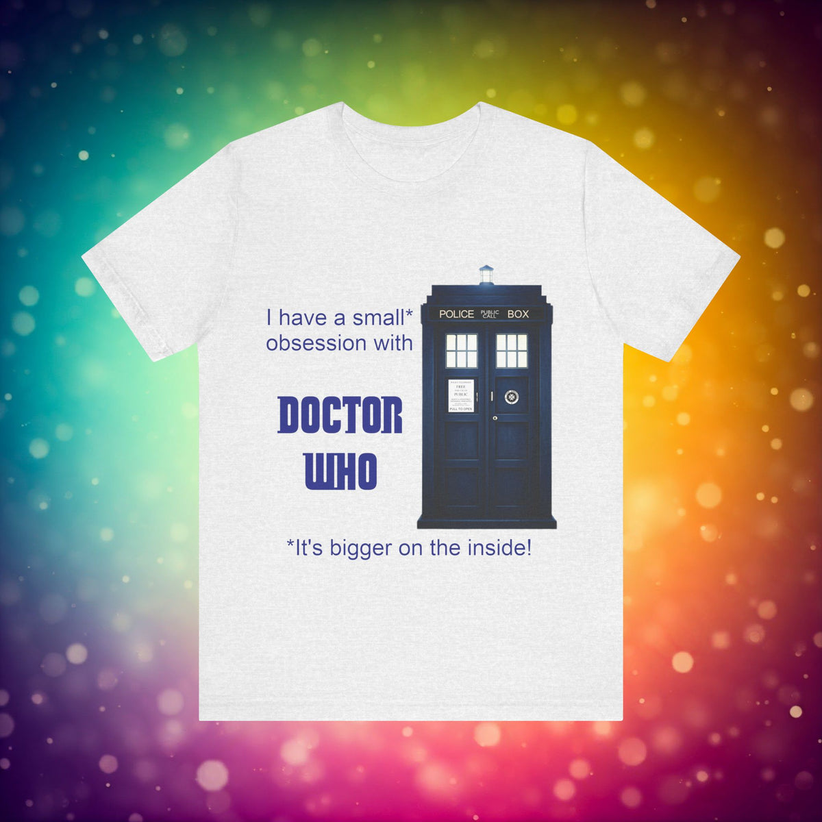 Doctor Who Obsession T-shirt featuring The TARDIS