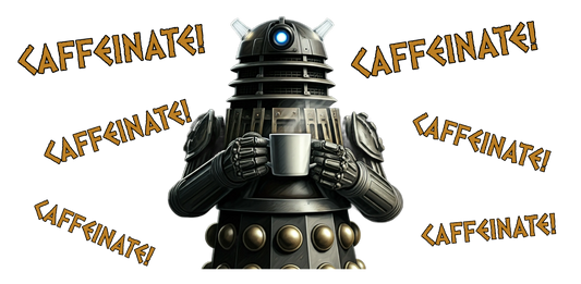 Doctor Who Dalek CAFFEINATE Mug No.4