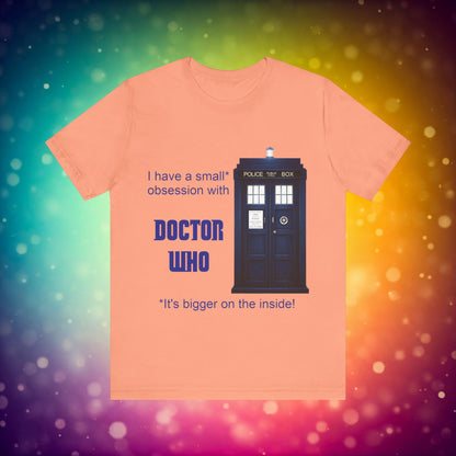 Doctor Who Obsession T-shirt featuring The TARDIS