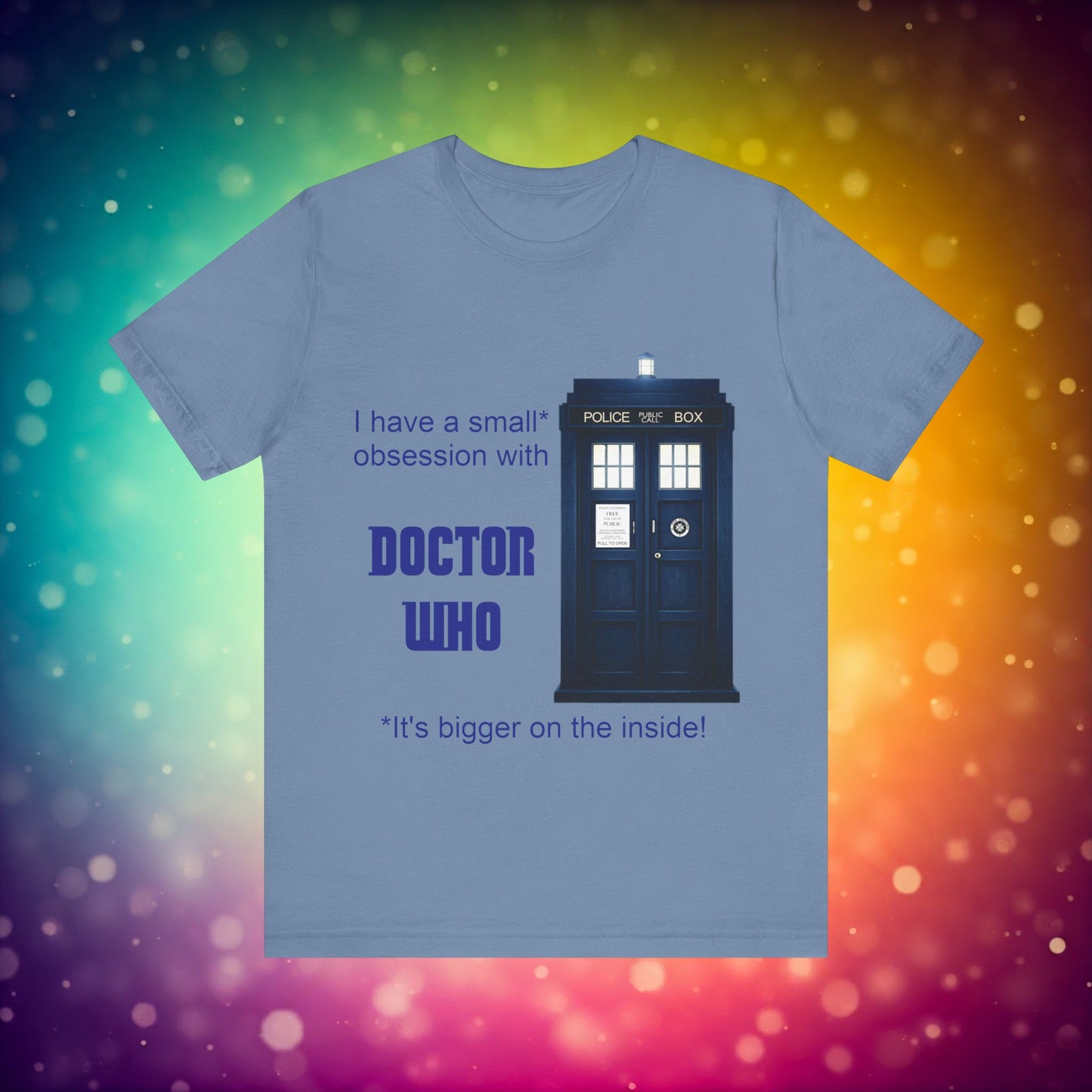 Doctor Who Obsession T-shirt featuring The TARDIS