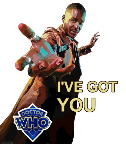 Doctor Who 15th Doctor I Got You T-shirt