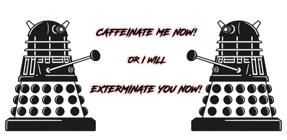 Dalek No.14 CAFFEINATE! Coffee Mug Collection. - Mug