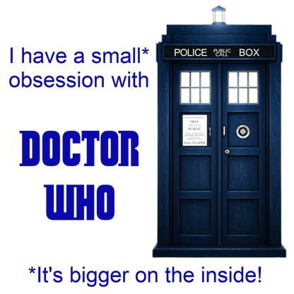 Doctor Who Obsession T-shirt featuring The TARDIS - T-Shirt