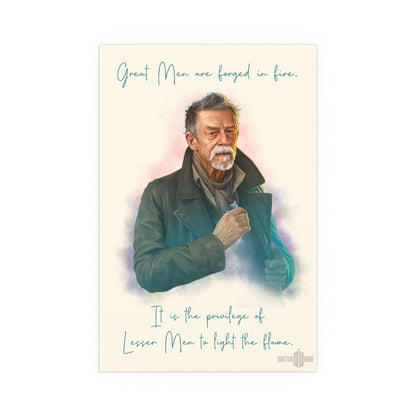 "Great men are forged in fire..." quote from The War Doctor - soapbox169 - A Little Gift Shop